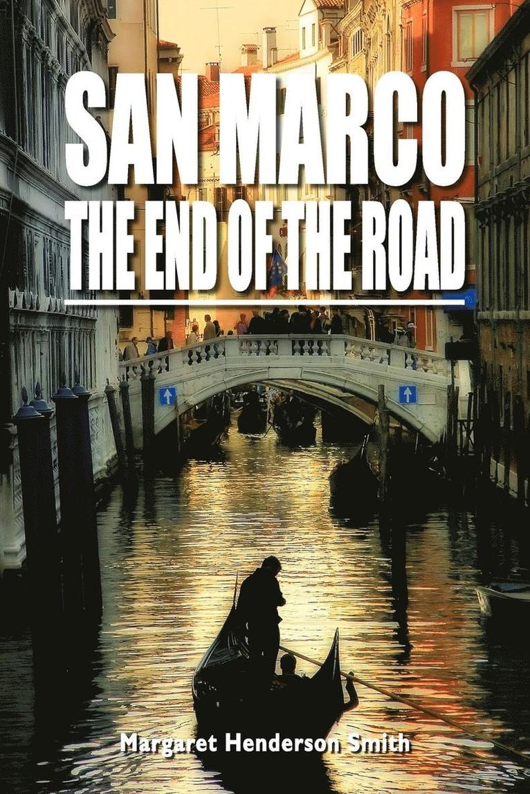 San Marco the End of the Road 1