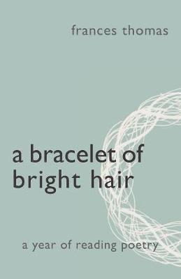 Frances Thomas - Bracelet of Bright Hair, Häftad