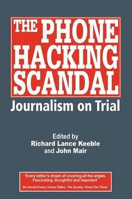 Richard Lance Keeble, John Mair - Phone Hacking Scandal, Häftad