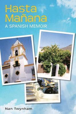 Nan Twynham - Hasta Manana, Häftad