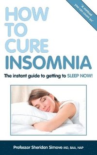 bokomslag How To Cure Insomnia (100 sheep inside)