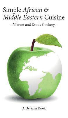 de Sales, De Sales,, De Sales - Simple African & Middle Eastern Cuisine, Inbunden