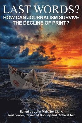 John Mair, Tor Clark, Neil Fowler - Last Words?, Häftad