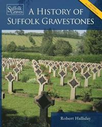 bokomslag A History of Suffolk Gravestones