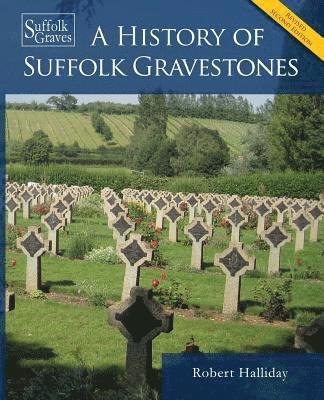 bokomslag A History of Suffolk Gravestones