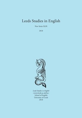 Alaric Hall - Leeds Studies in English 2018, Häftad