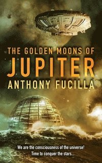 bokomslag The Golden Moons of Jupiter