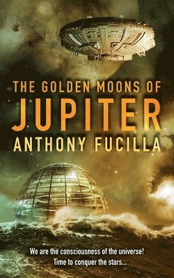 The Golden Moons of Jupiter 1