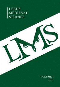 bokomslag Leeds Medieval Studies Vol.1
