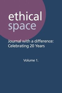 bokomslag Ethical Space - Journal With a Difference