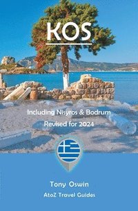 bokomslag A to Z guide to Kos 2024, including Nisyros and Bodrum