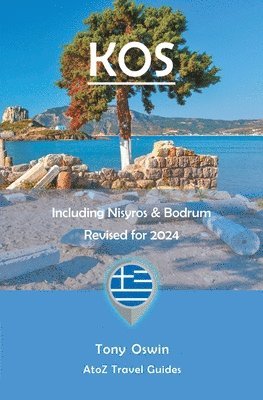 A to Z guide to Kos 2024, including Nisyros and Bodrum 1