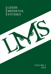 bokomslag Leeds Medieval Studies Vol.2