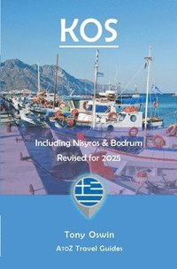 bokomslag A to Z guide to Kos 2025, including Nisyros and Bodrum