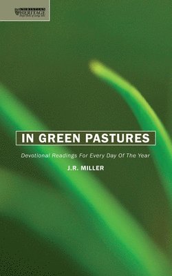 J. R. Miller - In Green Pastures, Inbunden