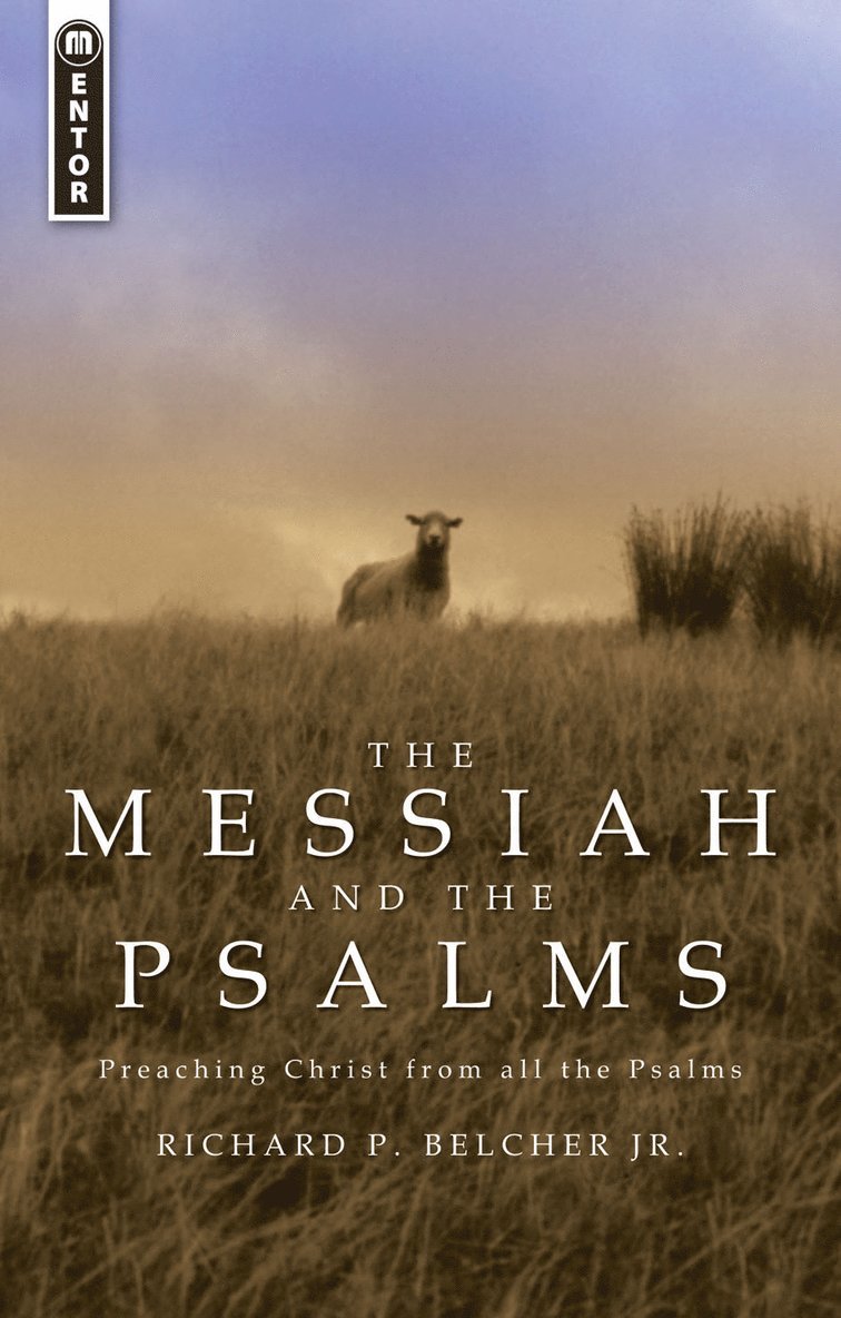 Richard P. Belcher, Richard P Belcher - Messiah and the Psalms, Häftad