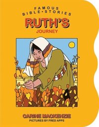 bokomslag Famous Bible Stories Ruth's Journey