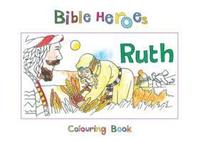bokomslag Bible Heroes Ruth
