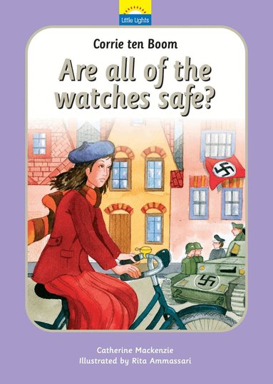 Catherine MacKenzie - Corrie Ten Boom: Are all of the watches safe?, Inbunden