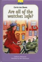 bokomslag Corrie Ten Boom: Are all of the watches safe?