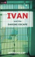 Ivan And the Daring Escape 1