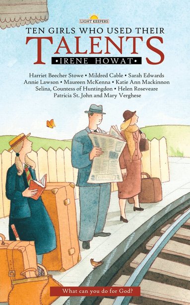 Irene Howat - Ten Girls Who Used Their Talents, Häftad
