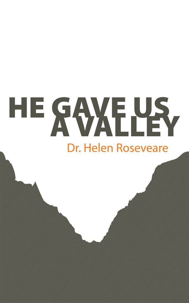 Helen Roseveare - He Gave Us a Valley, Häftad