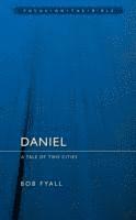 bokomslag Daniel: A Tale of Two Cities