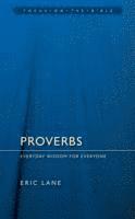 bokomslag Proverbs: Everyday Wisdom for Everyone