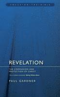Paul Gardner - Revelation: The Compassion and Protection of Christ, Häftad