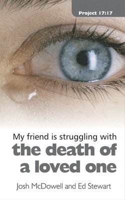 Struggling With the Death of a Loved One 1