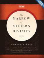 bokomslag The Marrow of Modern Divinity