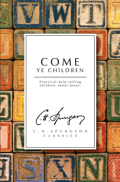 bokomslag Come Ye Children