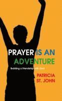 bokomslag Prayer Is An Adventure