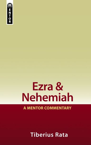 bokomslag Ezra & Nehemiah: A Mentor Commentary