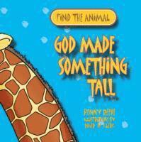 Penny Reeve - God Made Something Tall, Häftad