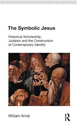 William E. Arnal - Symbolic Jesus, Häftad