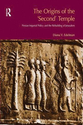 Diana Vikander Edelman - Origins of the Second Temple, Inbunden