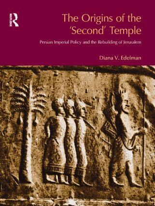 Diana Vikander Edelman - Origins of the Second Temple, Häftad