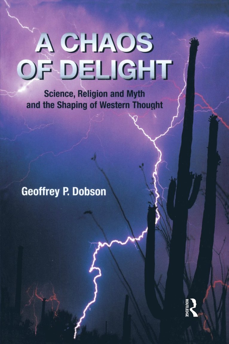 Geoffrey Dobson - Chaos of Delight, Häftad
