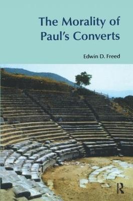 bokomslag The Morality of Paul's Converts