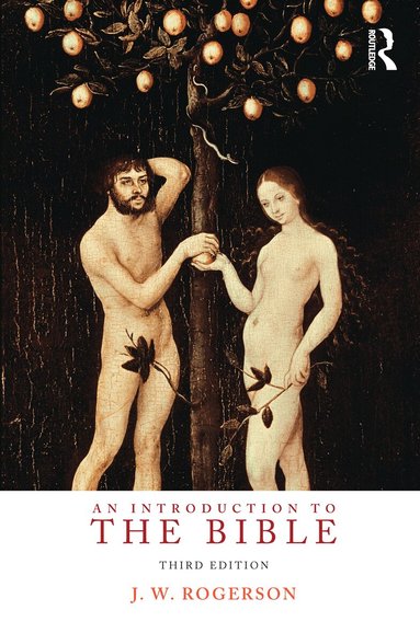 J. W. Rogerson - Introduction to the Bible, Inbunden
