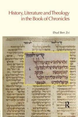 bokomslag History, Literature and Theology in the Book of Chronicles