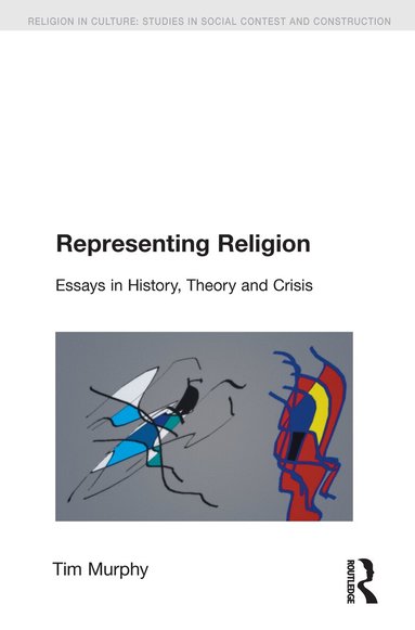 Tim Murphy - Representing Religion, Inbunden