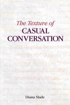 bokomslag The Texture of Casual Conversation