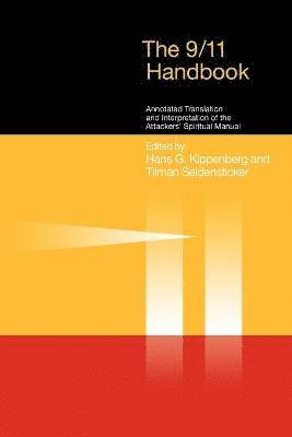 H.G. Kippenberg, Tilman Seidensticker, Hans G. Kippenberg, Hans Kippenberg, Tilman Seidensticker - 9/11 Handbook, Häftad