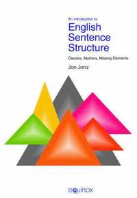 bokomslag An Introduction to English Sentence Structure: Clauses, Markers, Missing Elements