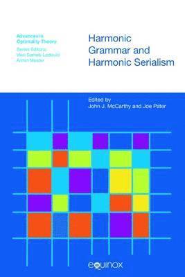 John J. McCarthy, Joe Pater - Harmonic Grammar and Harmonic Serialism, Inbunden