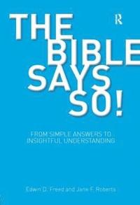 bokomslag The Bible Says So!