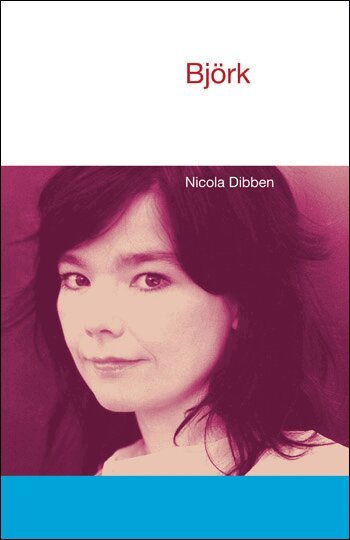 Nicola Dibben - Bjork, Häftad